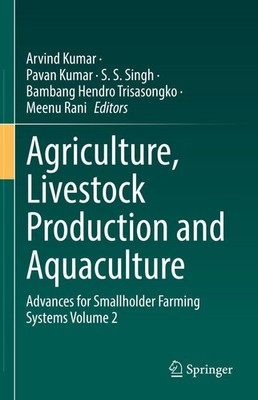 Agriculture, Livestock Production and Aquaculture Arvind Kumar