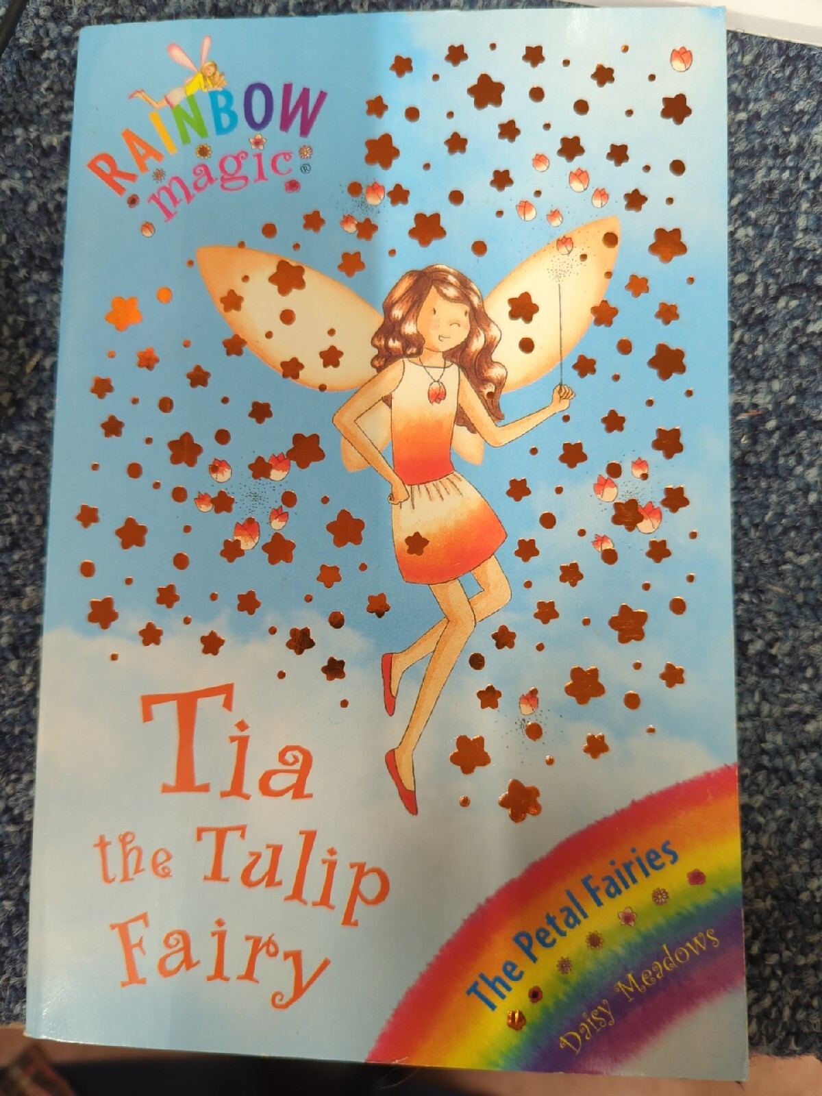 Rainbow Magic: Tia The Tulip Fairy: The Petal Fairies by Daisy Meadows