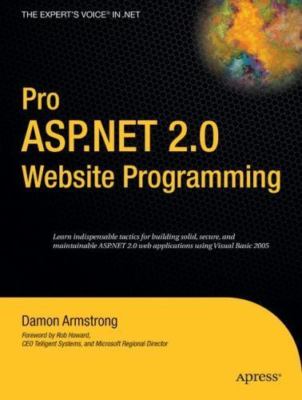 Pro ASP.NET 2.0 Website Programming by Armstrong, Damon