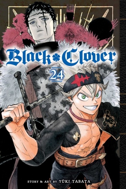 Black Clover, Vol. 24 by Yuki Tabata (Paperback Book)