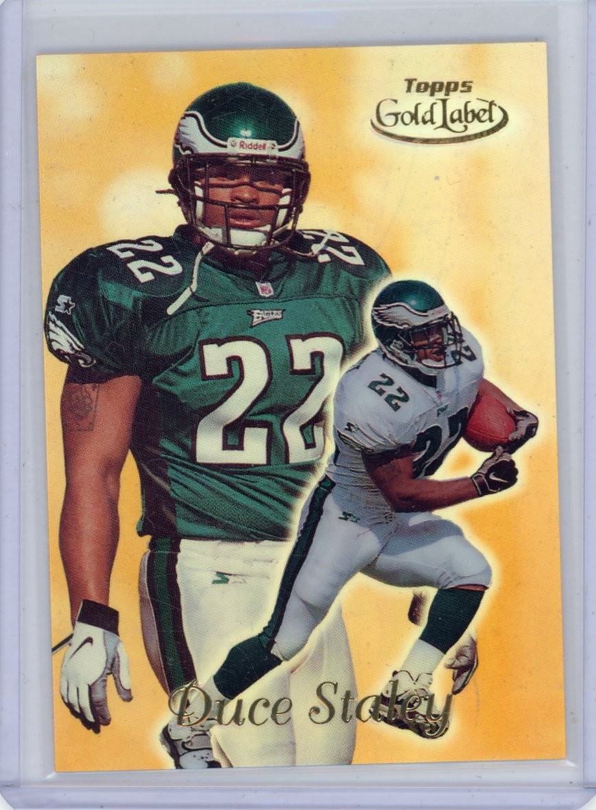 1999 Topps Gold Label Duce Staley Class 3 Philadelphia Eagles