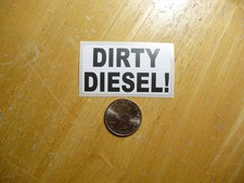 Dirty Diesel Sticker Decal 1 - 50 Bulk Pack Funny Truck Trucking Smoke Dirty Diesel Sticker Decal 1 - 50 Bulk Pack Funny Truck Trucking Smoke