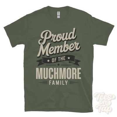 STOLZES MITGLIED DER MUCHMORE FAMILY T-SHIRT Nachname Nachname Erbe Abstammung