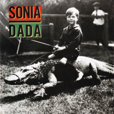 Sonia Dada   Sonia Dada / Calliope Music Records CD 1999
