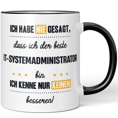 Beste IT-Systemadministrator bin. Kenne nur keinen besseren 10006163320