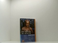 Der Meister, die Mönche und ich: Eine Frau im Zen-Buddhistischen Kloster (Sierra