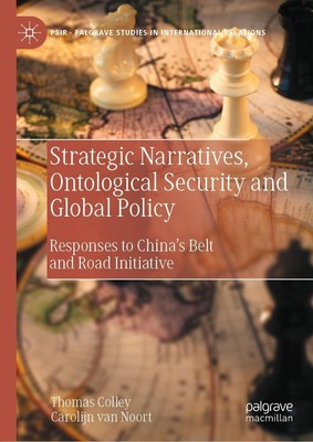 Strategic Narratives, Ontological Security and Global Policy | Noort (u. a.)