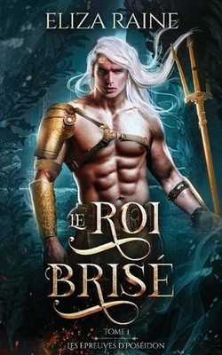Le Roi bris by Eliza Raine (French) Paperback Book