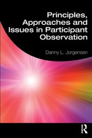 Danny L. Jorgensen | Principles, Approaches And Issues In Participant...