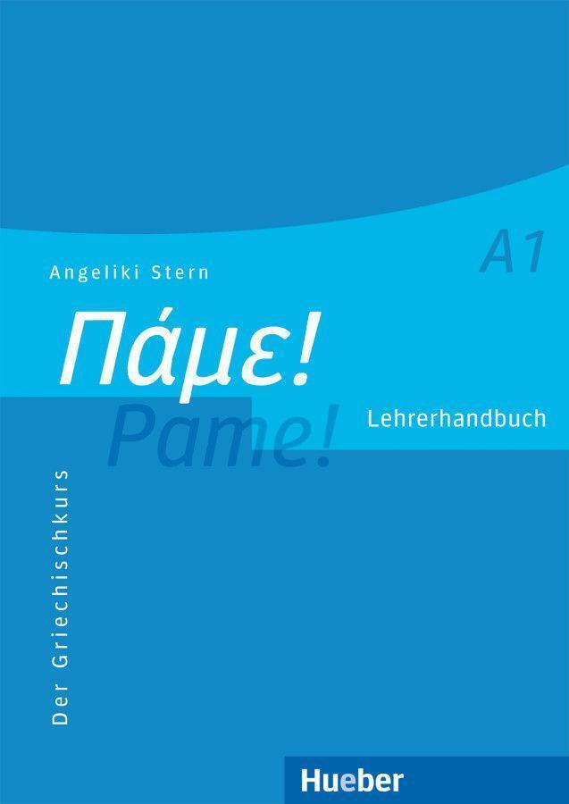 Thumbnail - Pame A1. Lehrerhandbuch | Angeliki Stern | Der Griechischkurs |
