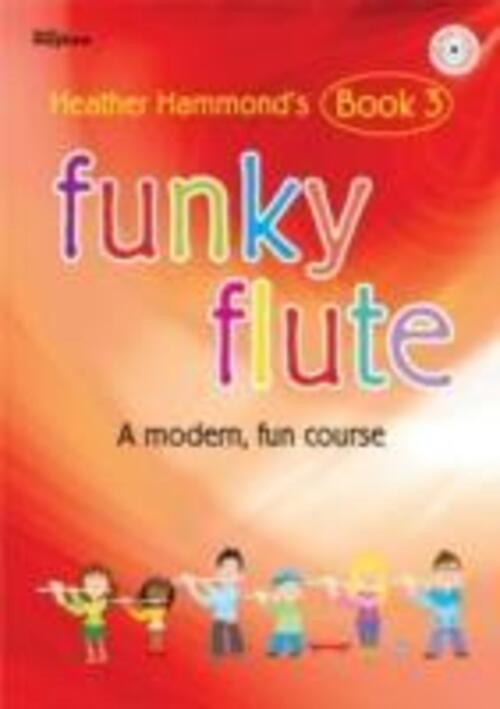 Thumbnail - Heather Hammond | Funky Flute Book 3 - Student | Taschenbuch |
