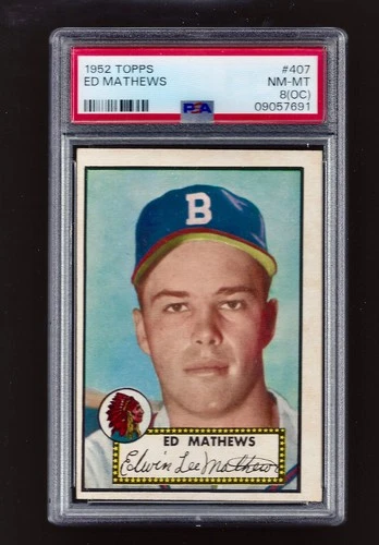 ⚾ 1952 TOPPS #407 ED MATHEWS PSA 8 NM-MT RC Sharp Last Card Just 4 Grade Higher!