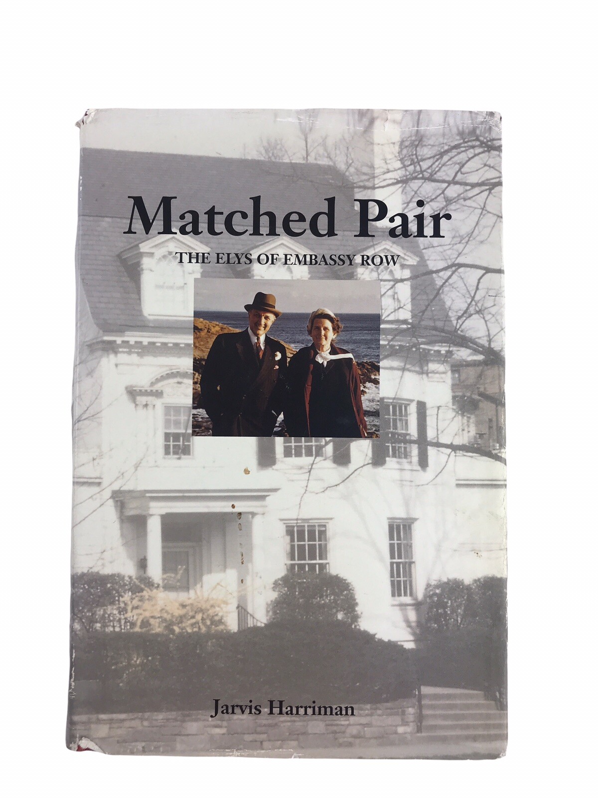 FILA Matched Pair The Elys of Embassy Row Harriman Jarvis Hardcover Dust Jacket