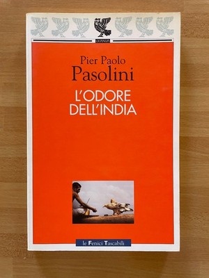 L'ODORE DELL'INDIA, Pier Paolo Pasolini, Guanda [b]
