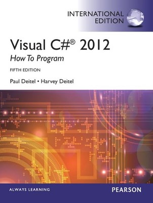 Visual C# 2012 How to Program, Interna..., Deitel, Paul