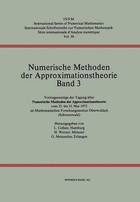 Numerische Methoden der Approximationstheorie/Numerical Methods of Approximation