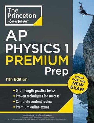 Princeton Review AP Physics 1 - Paperback, by The Princeton Review - Good o