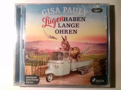 Lügen haben lange Ohren: Ungekürzte Lesung. Mp3 Pauly, Gisa und Doris Wolters: