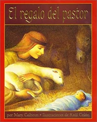 El Regalo del Pastor Hardcover Mary Calhoun