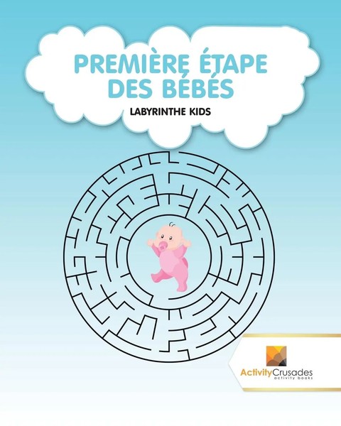 Activity Crusades | PremièRe ÉTape Des BéBéS | Taschenbuch | FranzöSisch (2017)-image