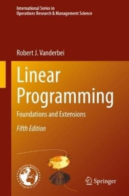 Robert J. Vanderbei Linear Programming (Hardback) (UK IMPORT)