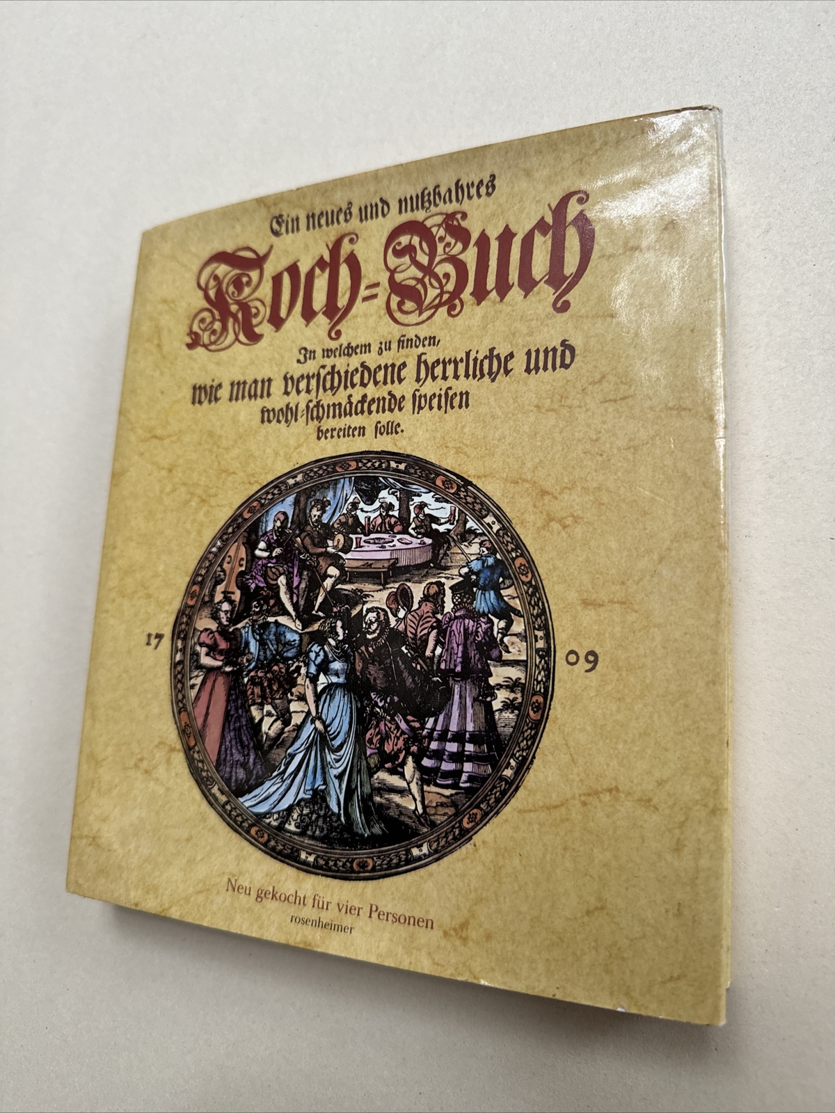 Ein neues und nutzbahres Kochbuch : . in welchem zu finden, wie man verschiedene