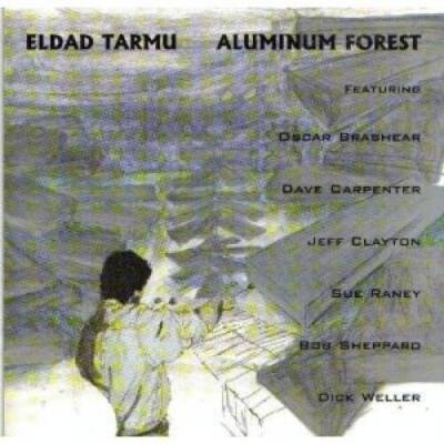 Aluminum Forest - Audio CD By Eldad Tarmu - VERY GOOD