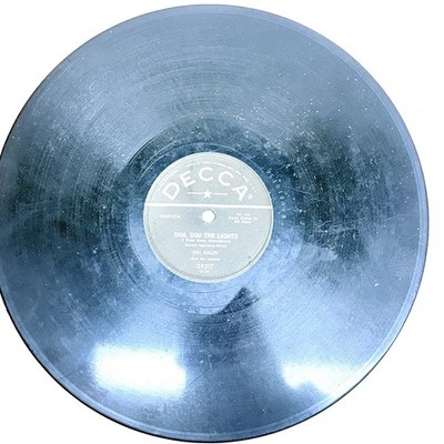 Bill Haley & His Comets   Dim, Dim the Lights/Happy Baby  Decca 78 RPM