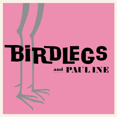 Birdlegs & Pauline - Self Titled LP NEW