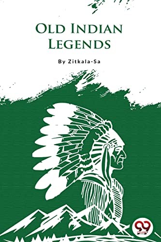 Old Indian Legends by Zitkala-Sa (Paperback Book) - Image 6