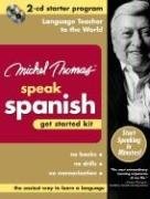 Michel Thomas Speak Spanish Get Started Kit: 2-CD Starter Program (Michel Th...