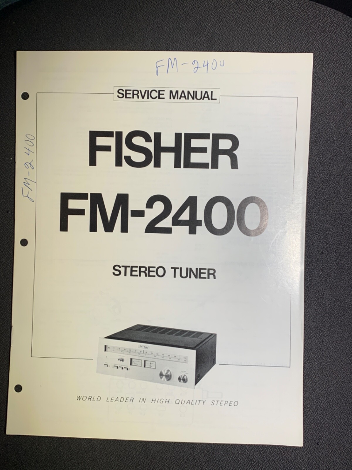 Fisher FM-2400 Vintage AM/FM Stereo Tuner Service Manual Original