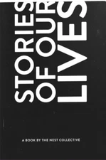 Stories of Our Lives: Queer Narratives from Kenya, by The Nest Collective