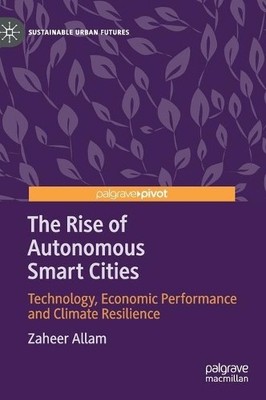 The Rise of Autonomous Smart Cities - 9783030594473
