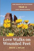 Bruce L. Taylor | Love Walks On Wounded Feet | Taschenbuch | Englisch (2022)