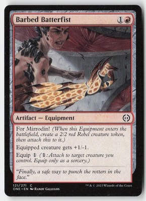 MTG - Barbed Batterfist #121 - Regular - ONE Phyrexia: All Will Be One