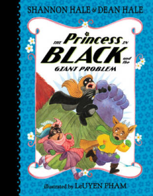 The Princess in Black and the Giant Problem - Hardcover By Hale, Shannon - GOOD