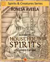 Ronesa Aveela | A Study Of Household Spirits Of Eastern Europe | Taschenbuch