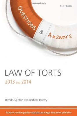 Questions & Answers Law of Torts 2013-2014: Law Revision and Stu