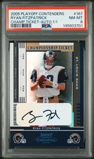 2005 Playoff Contenders 167 Ryan Fitzpatrick Championship Ticket RC Auto 1/1 PSA