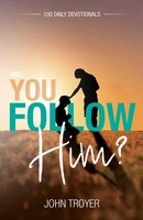 John Troyer | Will You Follow Him? | Taschenbuch | Englisch (2024)