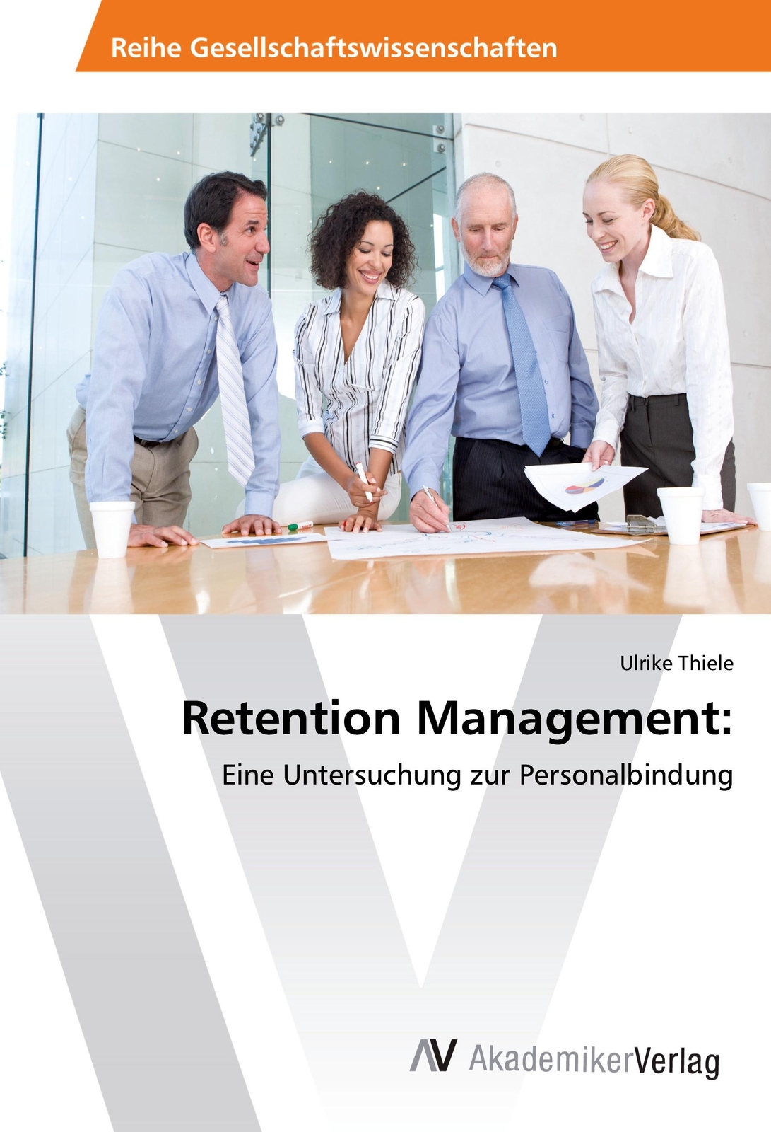 Thumbnail - Retention Management: | Thiele, Ulrike