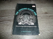 The looking-glass God: Shinto, Yin-yang, and a cosmology for today Vintage 1972