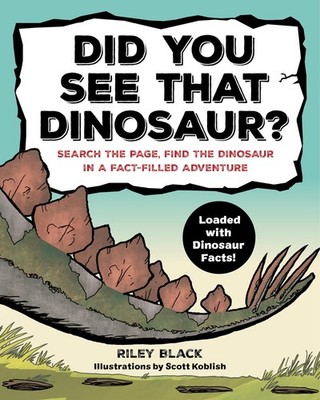 Did You See that Dinosaur?: Search the Page, Find the Dinosaur in a Fact-Fil...