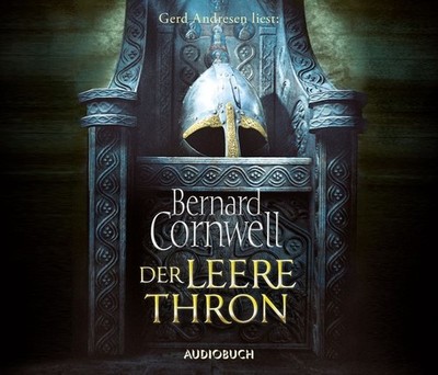 Der leere Thron: Lesung (Die Uhtred-Saga) Cornwell, Bernard,  Audiobuch Verlag