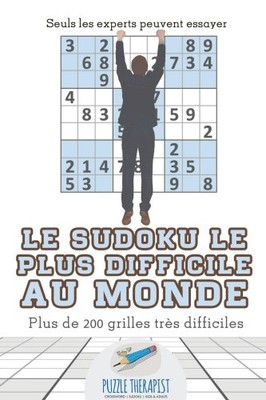 Le Sudoku le plus difficile au monde | Seuls les experts peuvent essayer |