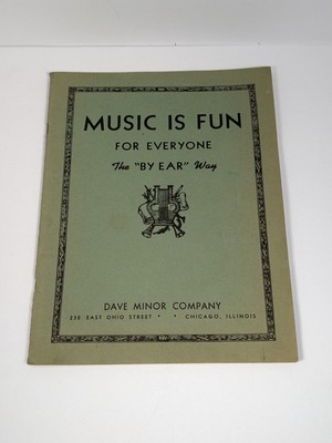 Vintage 1943  Music Is Fun for Everyone  Piano Book by David M. Suttle
