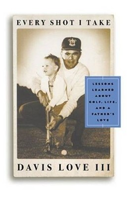 Every Shot I Take - Hardcover By Love III, Davis - VERY GOOD