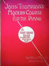 VTG MODERN COURSE FOR PIANO JOHN THOMPSON FIRST GRADE BOOK CINCINNATI