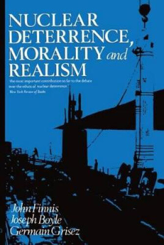 Thumbnail - Nuclear Deterrence, Morality And Realism By Finnis, John